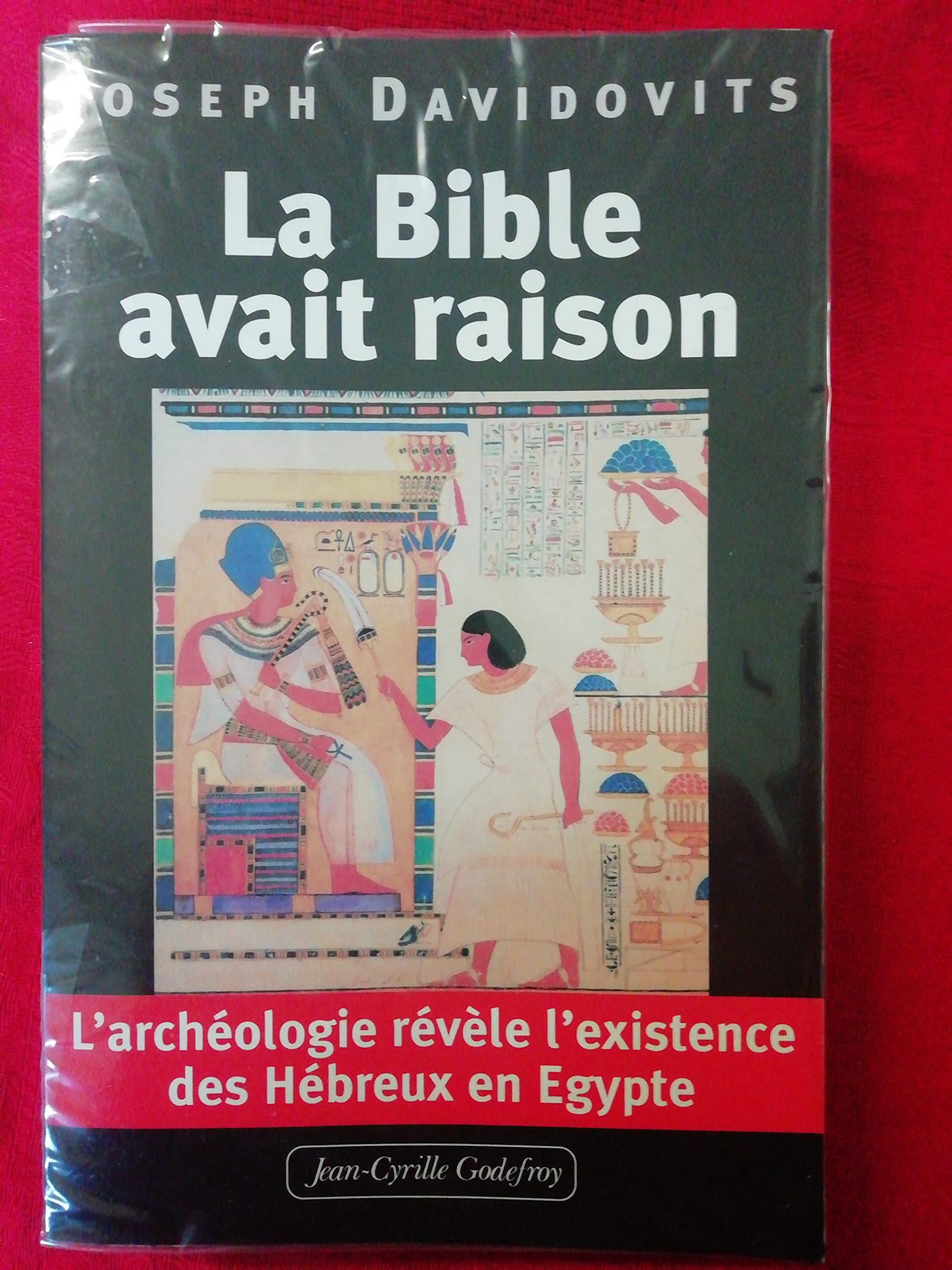 La Bible avait raison, l'archéologie révèle l'existence des Hébreux en Egypte Politics & History