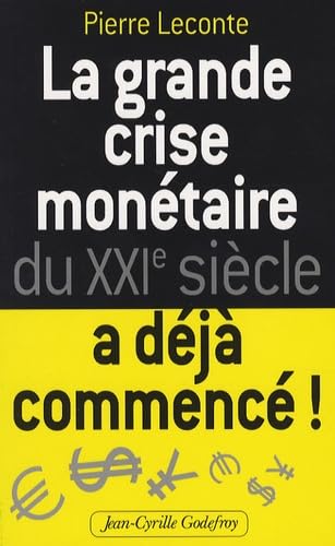 Grande Crise Monetaire Du Xxie Siecle Essays & Short Stories