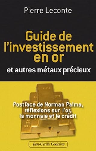 Guide de l'Investissement en Or et autres métaux précieux book