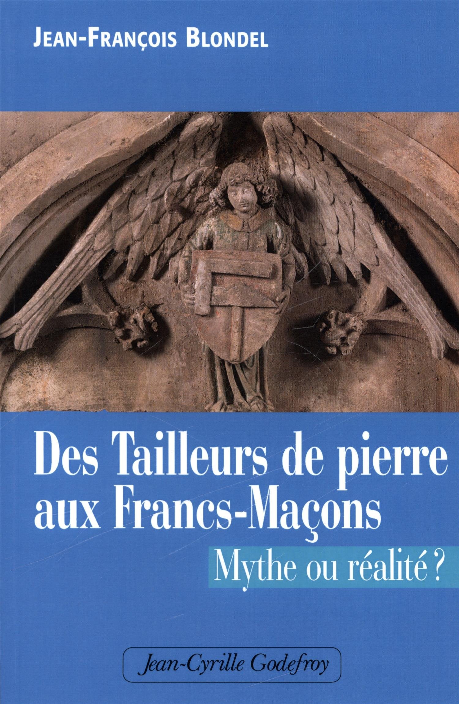 Des tailleurs de pierre aux francs-maçons book
