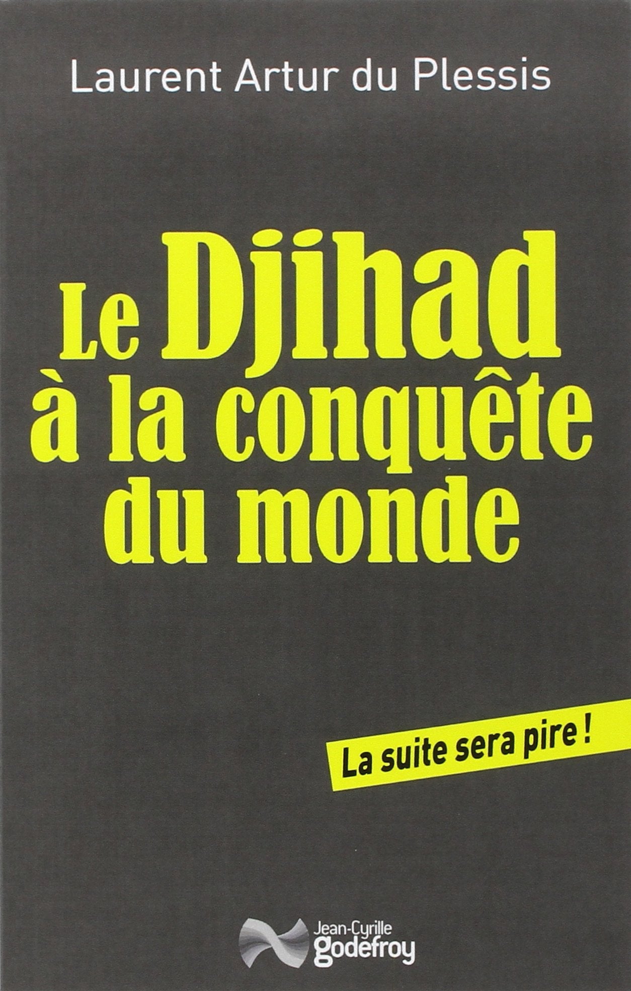 DJIHAD A LA CONQUETE DU MONDE (LE) Books
