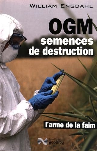 Ogm, Semences De Destruction : L´ARME DE LA FAIM book