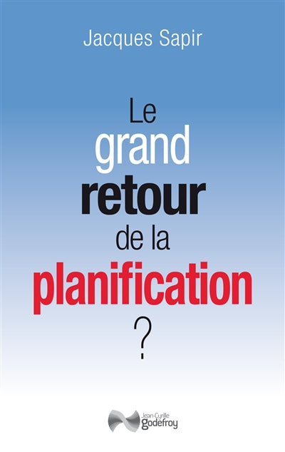 Product Image: Le grand retour de la planification ?