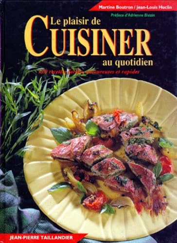Le plaisir de cuisiner au quotidien book