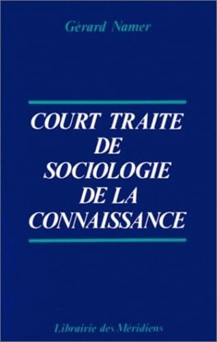 Court traité de sociologie de la connaissance book