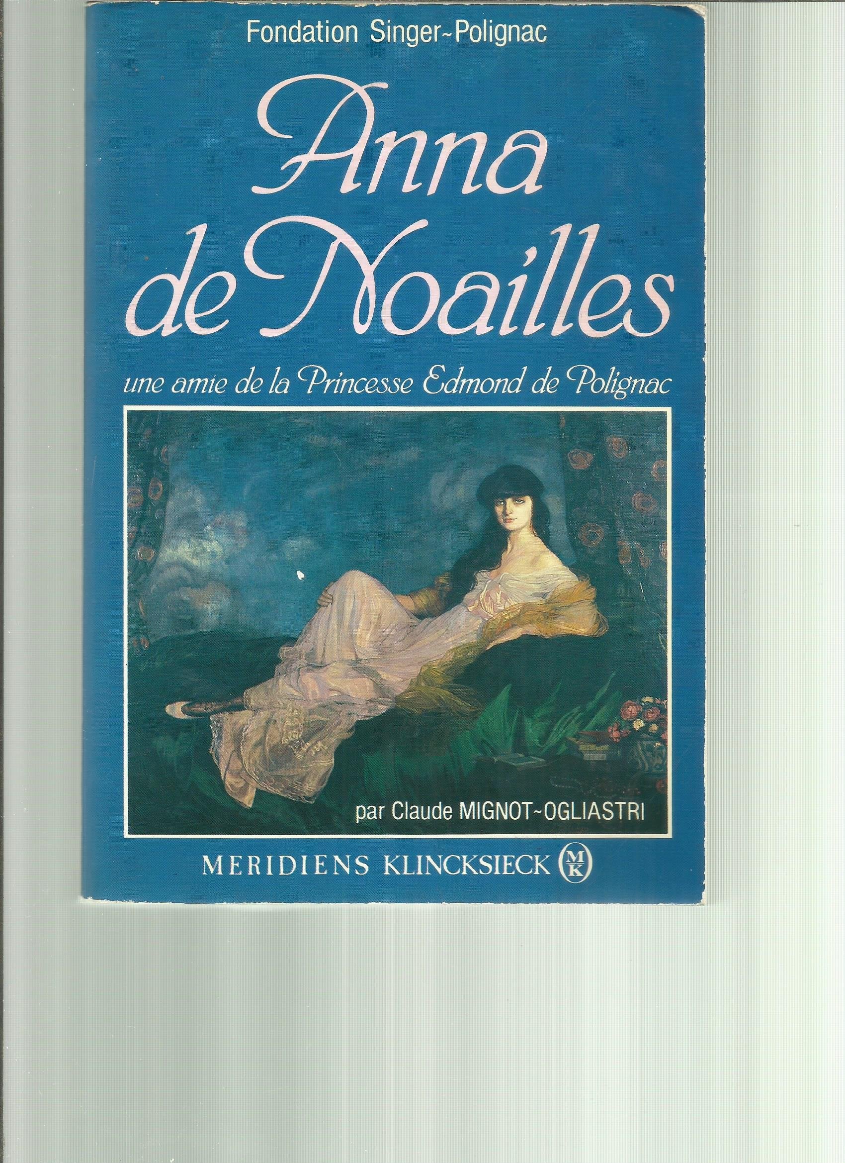 Anna de Noailles, une amie de la princesse Edmond de Polignac book