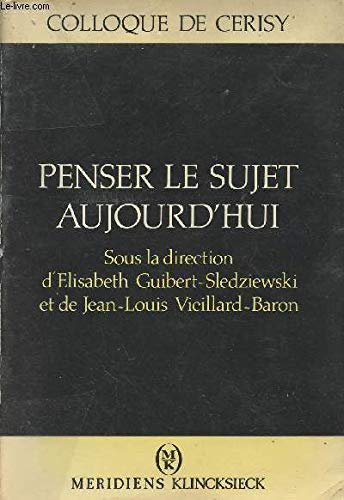 Penser le sujet aujourd'hui book