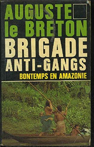Brigade Anti-gangs n° 8 Bontemps en Amazonie Books
