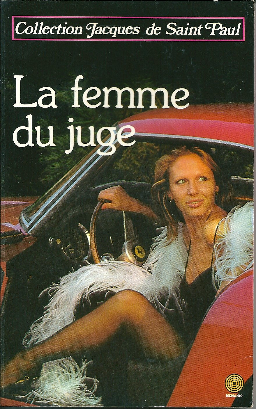 La Femme du juge (Collection Jacques de Saint-Paul) book