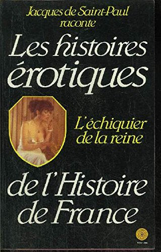L'Échiquier de la reine (Histoires érotiques de l'histoire de France) Books