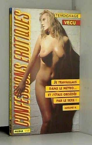 Les confessions érotiques n°80 : je travaillais dans le metro... book