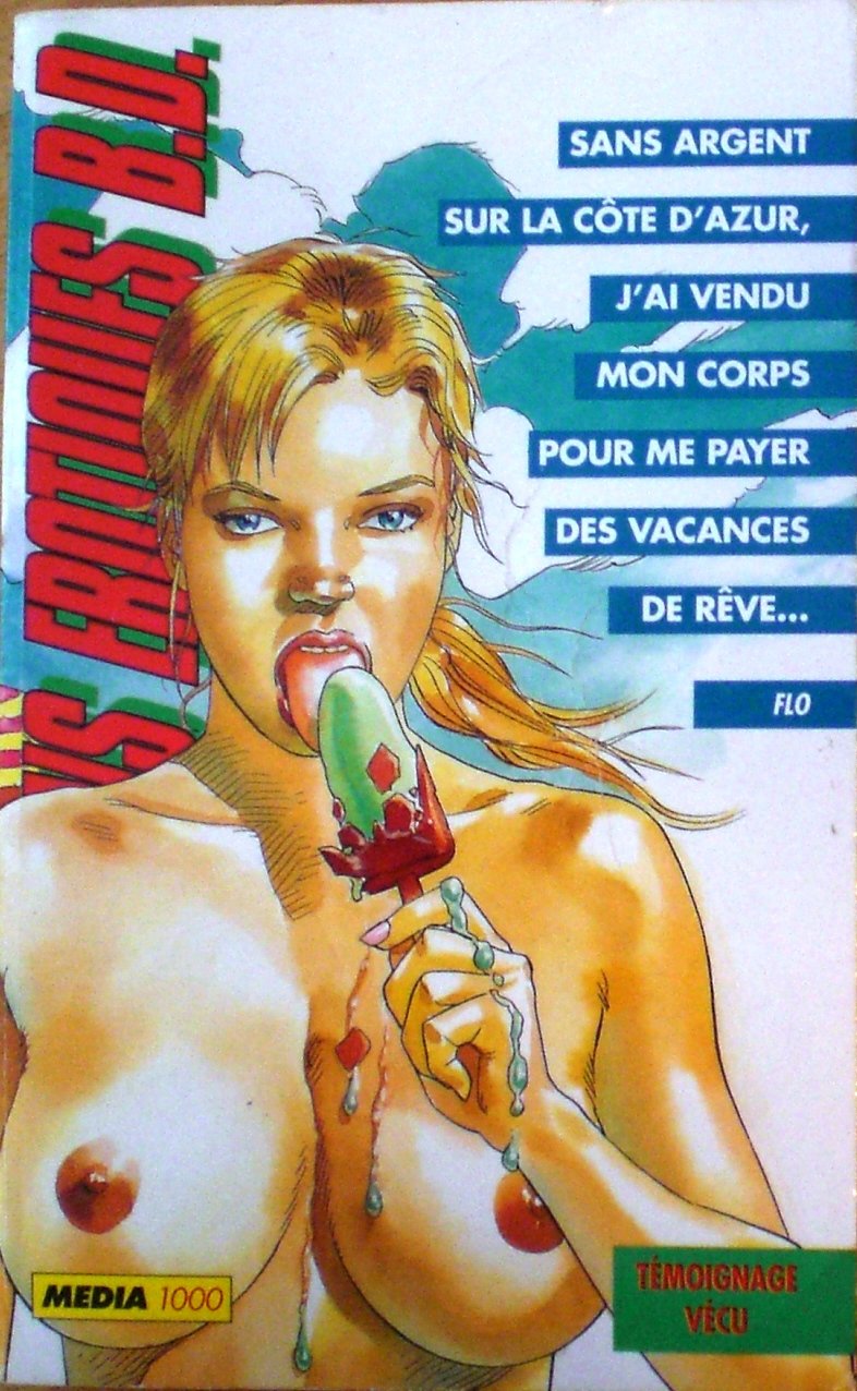 Sans argent sur la cote d'azur, j'ai vendu mon corps pour me payer des vacances de reve (M1000 BD Adult.) Books