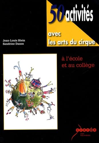 50 activités avec les arts du cirque à l'école et au collège book