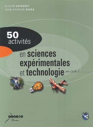50 activités en sciences expérimentales et technologie au cycle 3 (1Cédérom) book