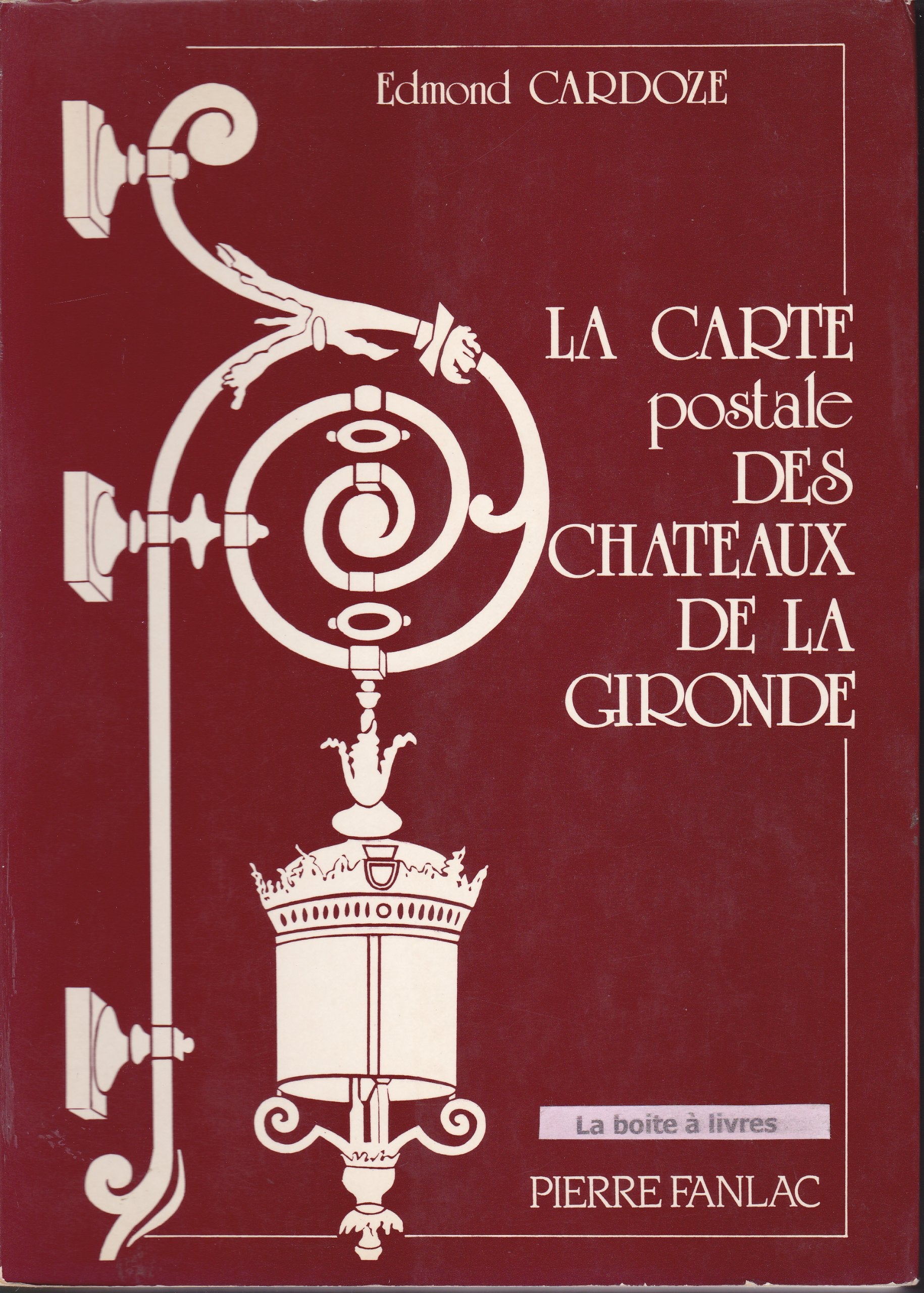 La Carte postale des châteaux de la Gironde book