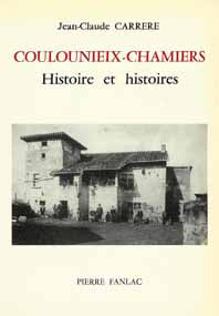 Coulounieix-Chamiers : aux portes de Périgueux : histoire et histoires Leisure, Home & Garden