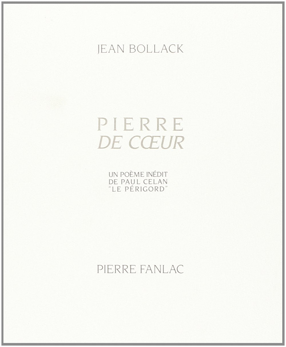 Pierre de coeur : un poème inédit de Paul Celan, Le Périgord Poetry