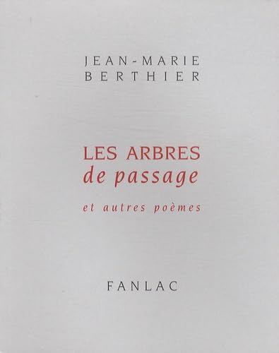 Les Arbres de Passage et Autres Poemes Poetry