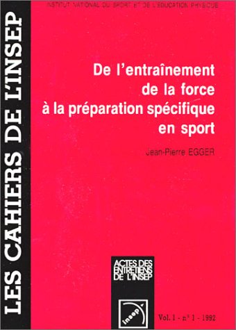 De l'entraînement de la force à la préparation spécifique en sport Leisure & Fun