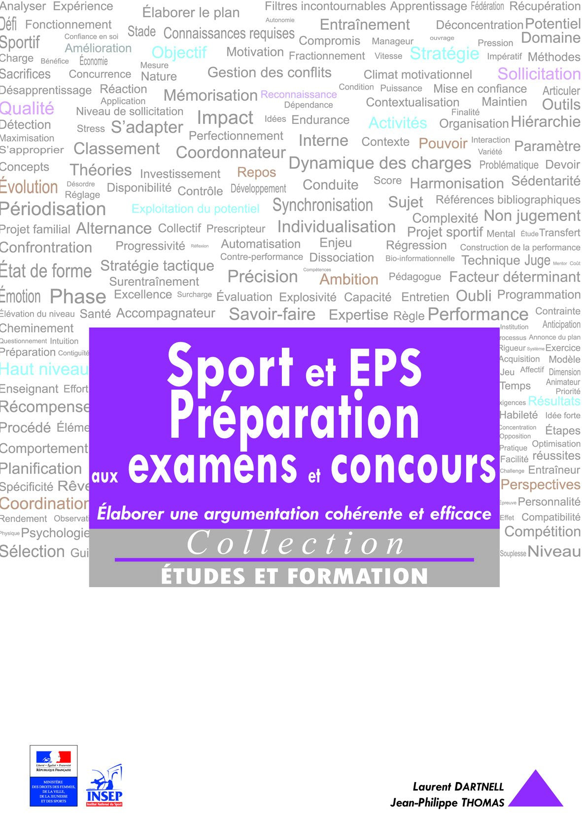 Sport et EPS - Préparation aux examens et concours : Elaborer une argumentation cohérente et efficace book