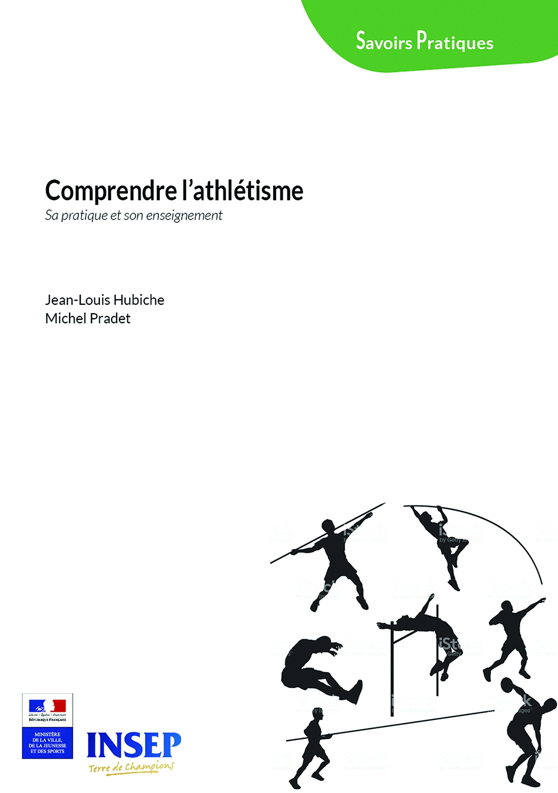 Comprendre l'athlétisme : Sa pratique et son enseignement Leisure & Fun