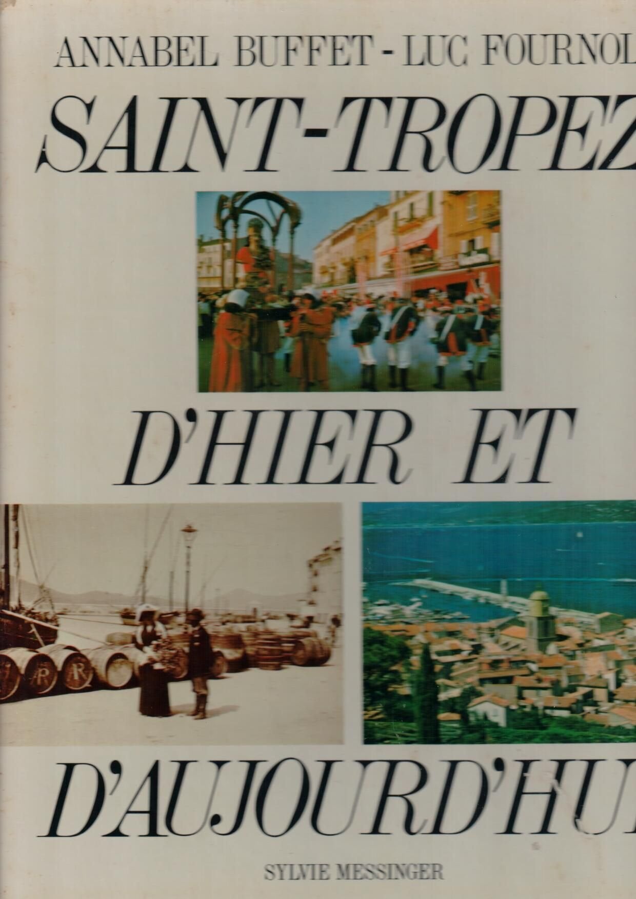 Saint-Tropez d'hier et d'aujourd'hui Books