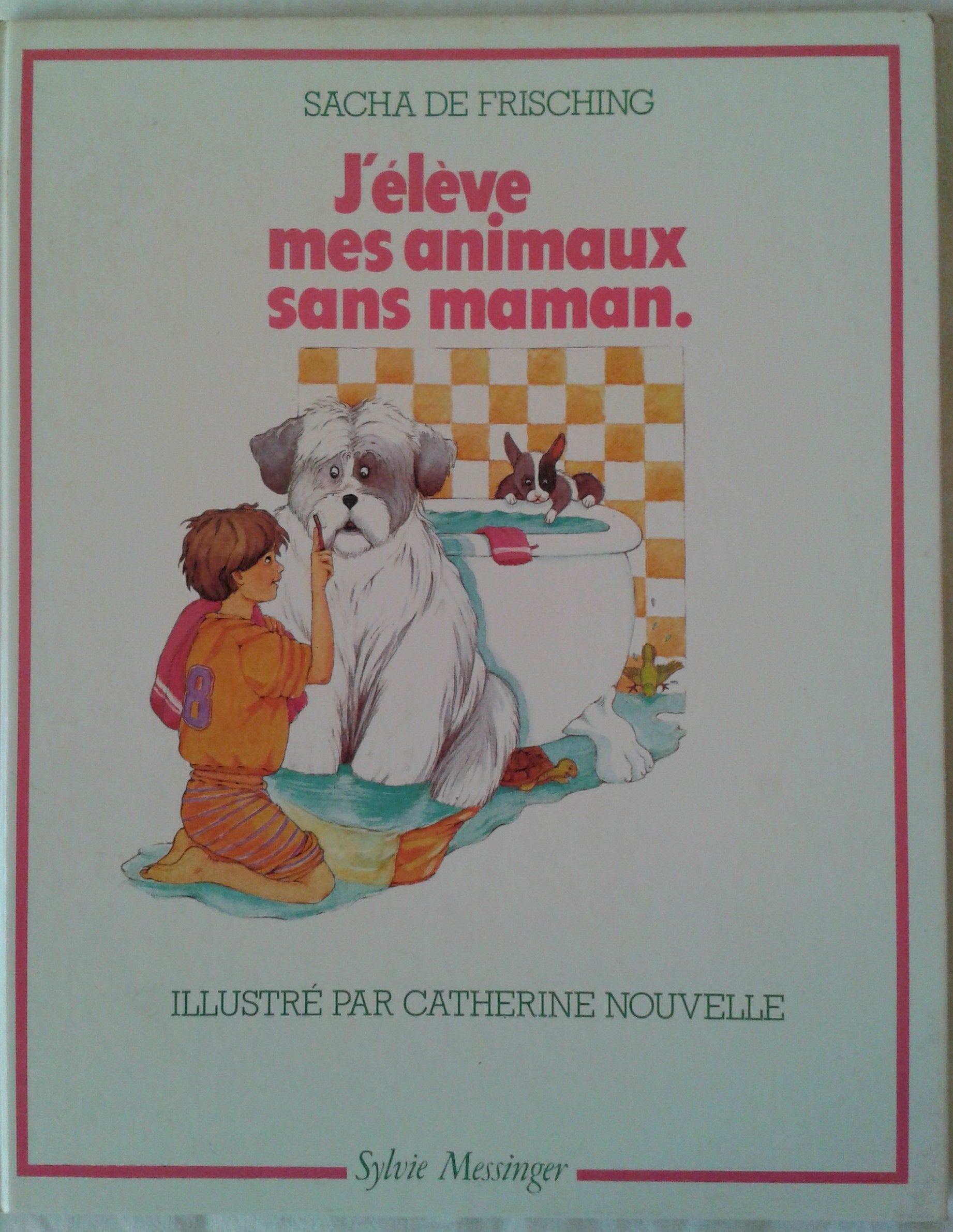 J'élève mes animaux sans maman book