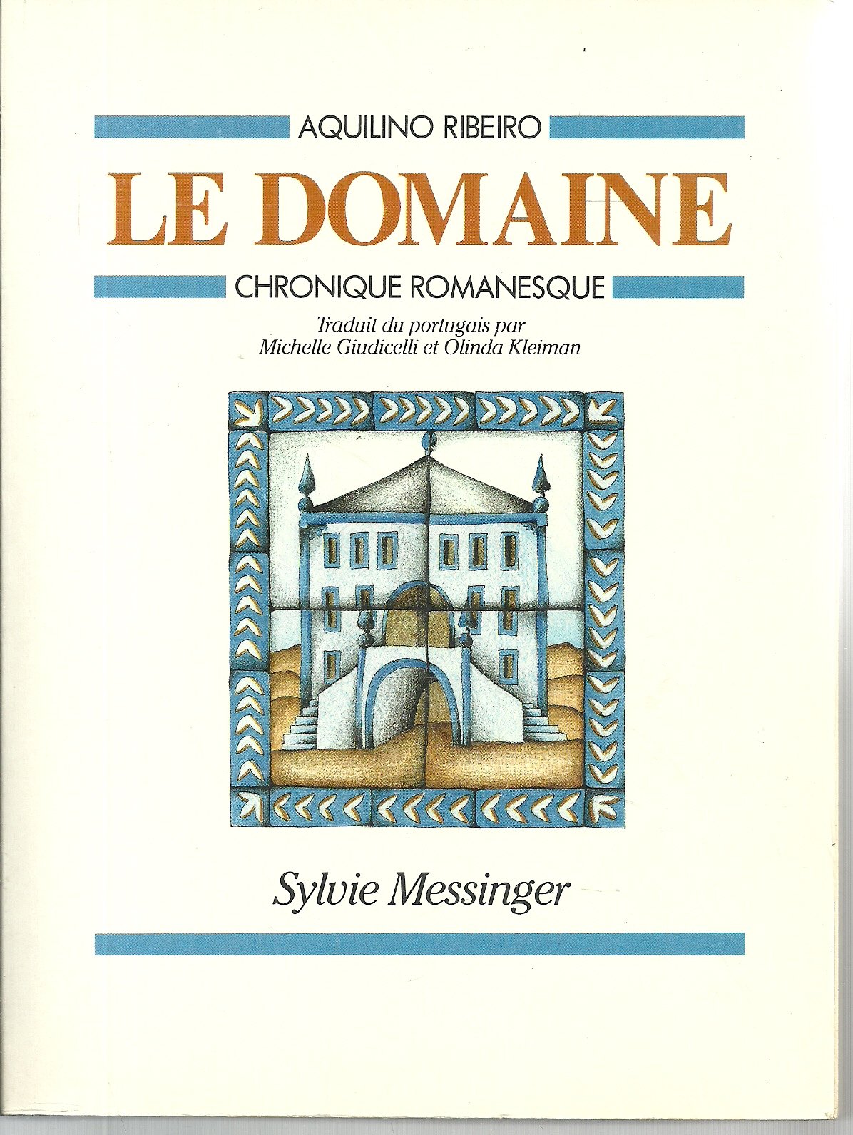 Le Domaine: Chronique romanesque book