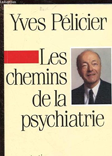 Les Chemins de la psychiatrie Books