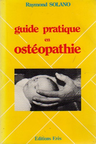 Guide pratique en osteopathie... (Medecine Sante) Books