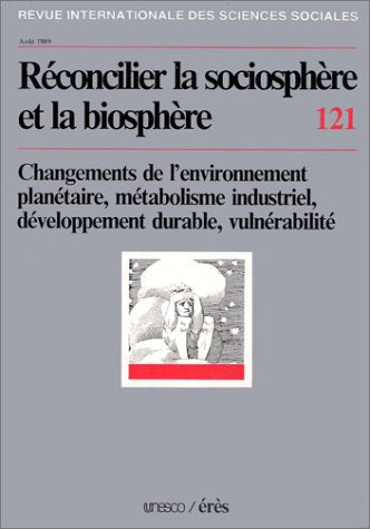 Reconcilier la biosphere et la sociosphere nø121 book