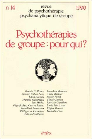 Psychotherapies de groupe : pour qui ? nø14 (Revue de Psycho) Books