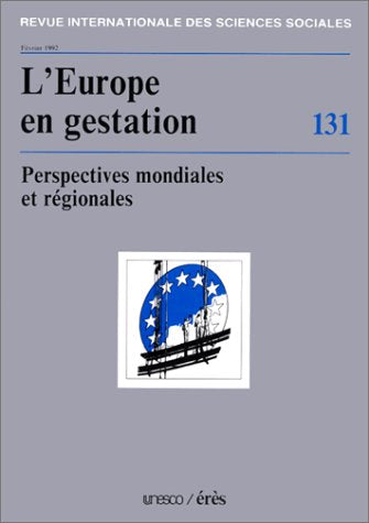 Revue internationale des sciences sociales, n° 131. L'Europe en gestation Books
