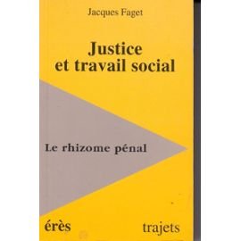 Justice et travail social : le rhizome pénal Books