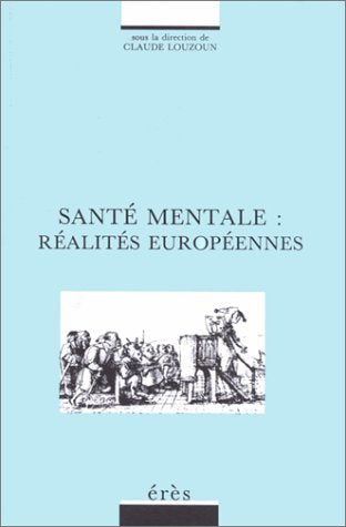 Santé mentale : réalités européennes Books