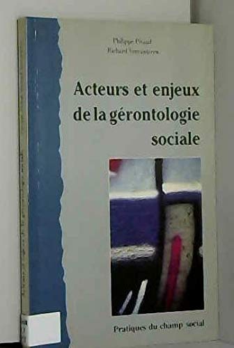 ENJEUX & ACTEURS DE LA GERONTOLOGIE SOCI book