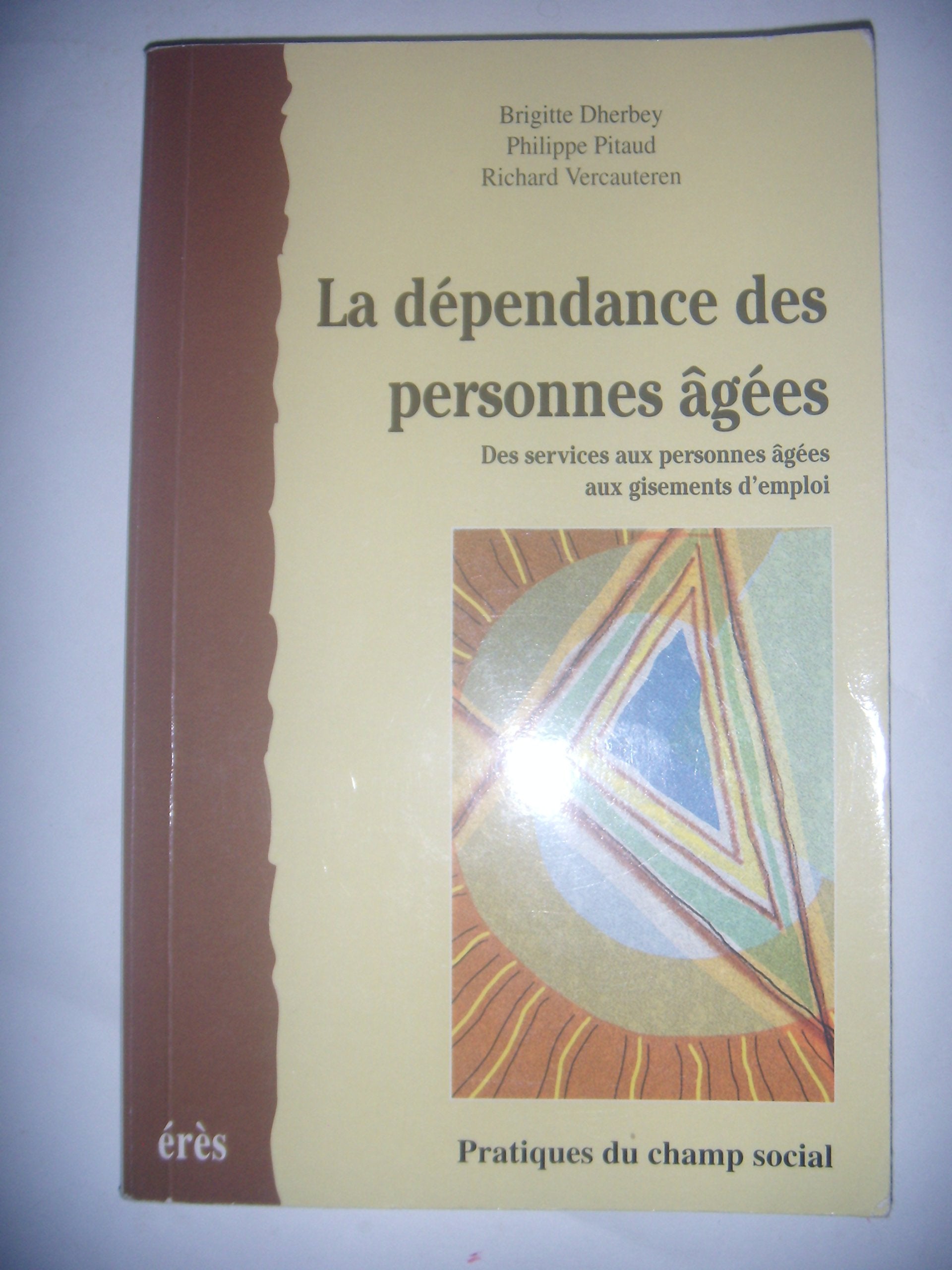 Product Image: La dépendance des personnes âgées
