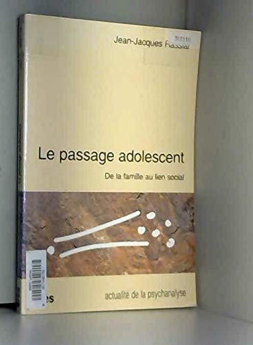 Le passage adolescent - De la famille au lien social book