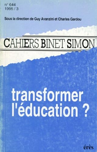 Cahiers Binet-Simon Numero 644 Mars 1995 : Transformer L'Education ? Books