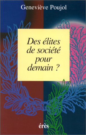 Des élites de société pour demain ? book