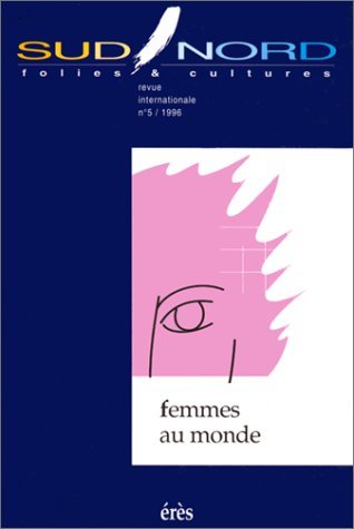 Sud / Nord N° 5 1996 : Femmes au monde book