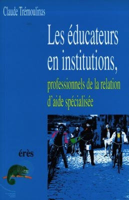 Les éducateurs en institutions : professionnels de la relation d'aide spécialisée book