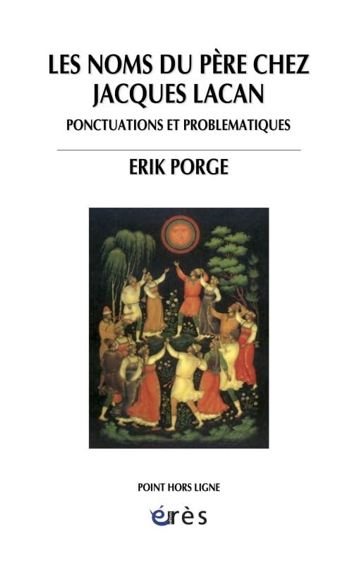 Les noms du père chez Jacques Lacan Psychology
