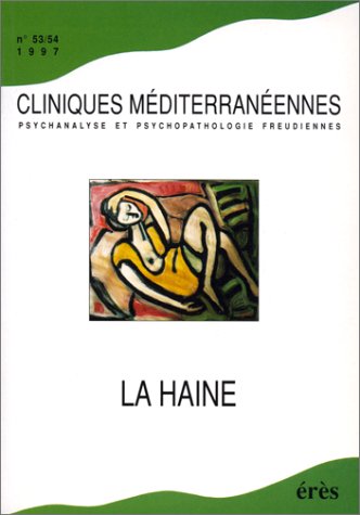 Clinique Mediterraneennes Numero 53/54 1997 : La Haine Books