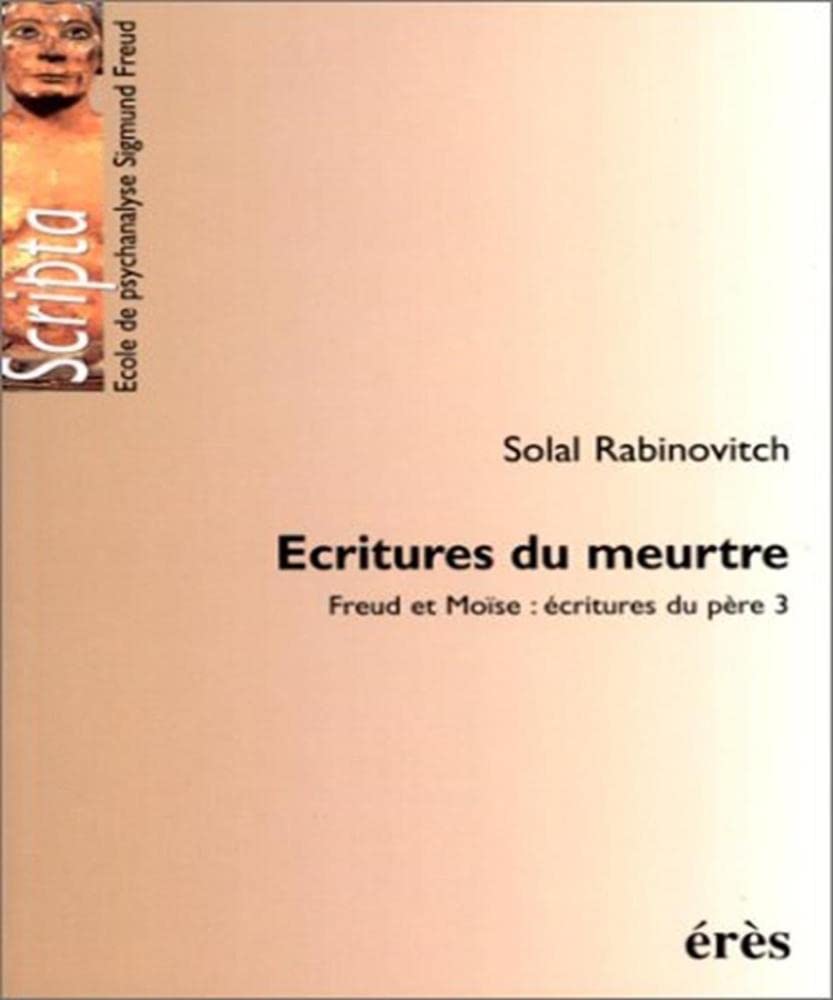 Écritures du meurtre T3: Écritures du père Psychology