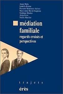 Médiation familiale - Regards croisés et perspectives Books