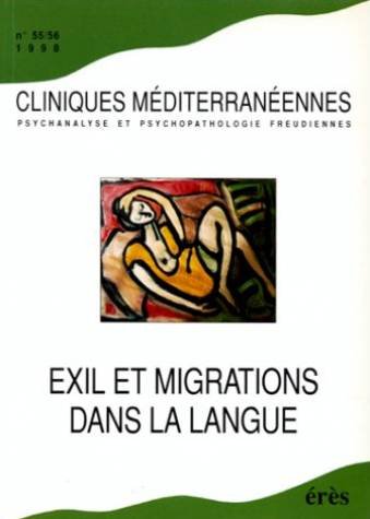 Exil et migrations dans la langue, numéro 55-56. Psychanalyse et psychopathologie freudiennes book