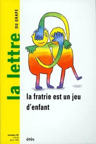 La Lettre Du Grape N°32 : La Fratrie Est Un Jeu D'Enfant Books