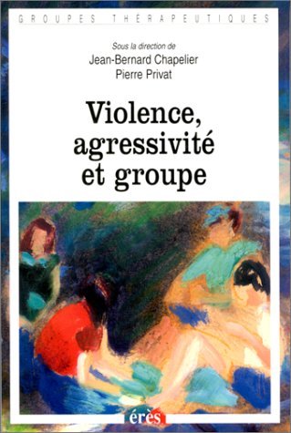Violence, agressivité et groupe book