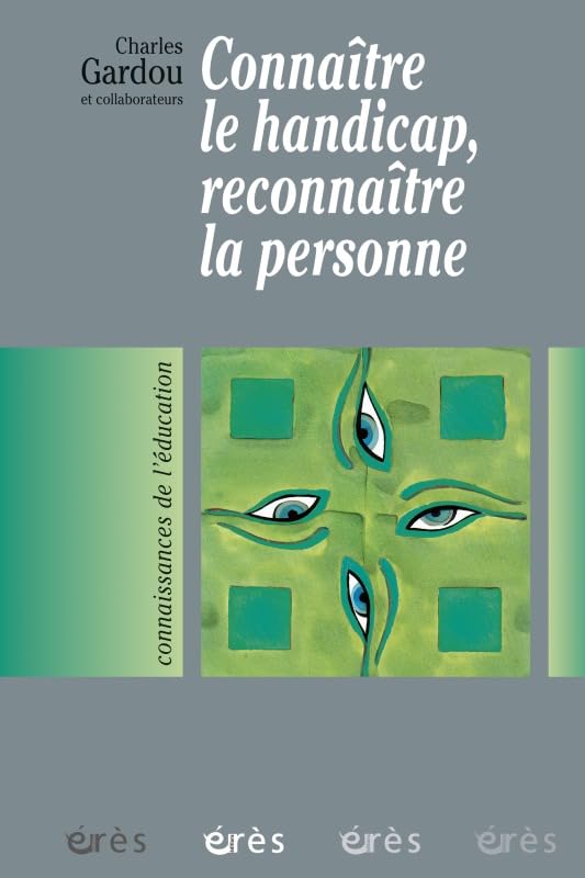 Connaître le handicap, reconnaître la personne book